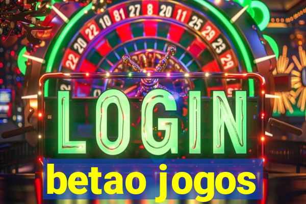 betao jogos